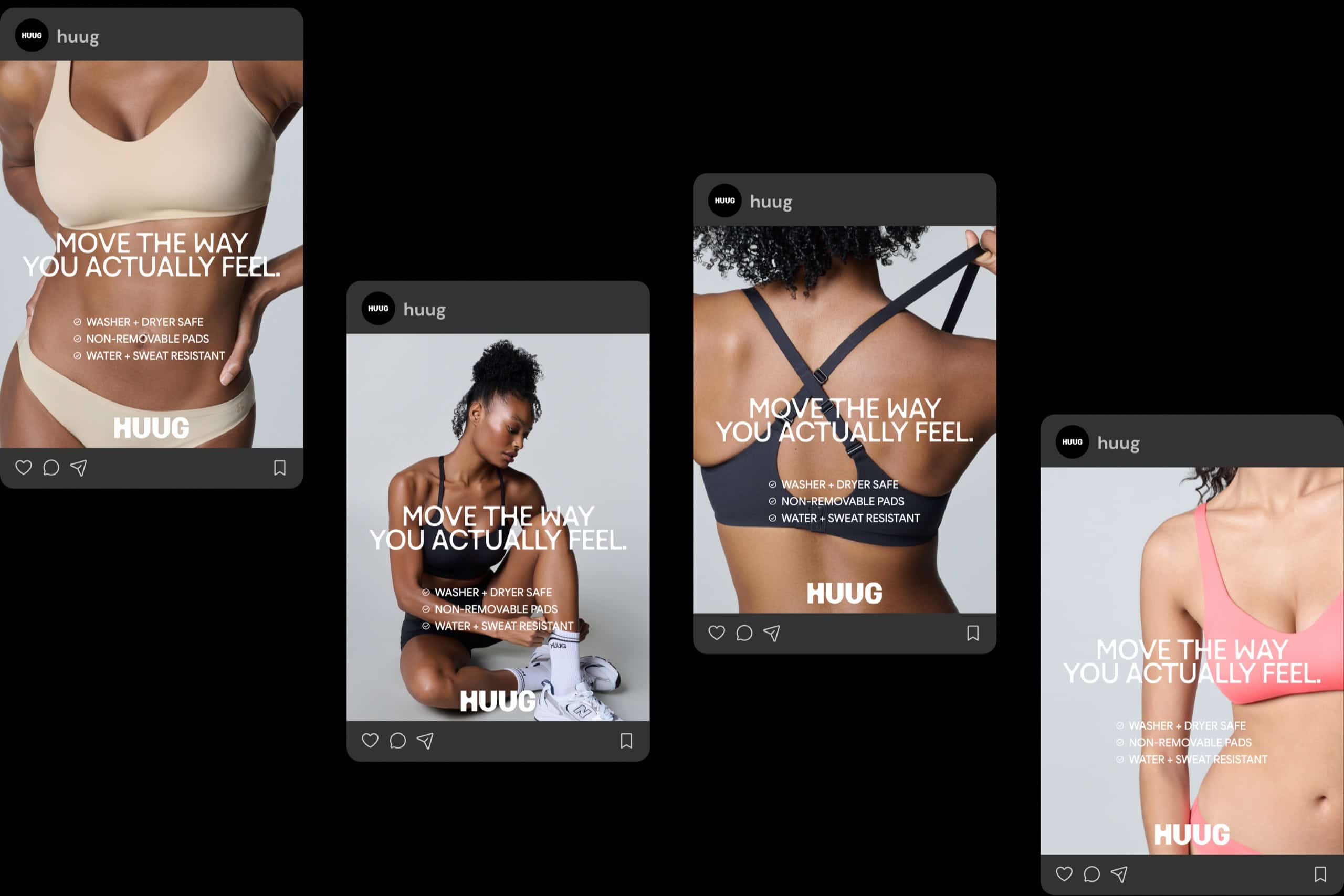 Huug Instagram posts with the line Move the way you actually feel, highlighting washer safe, non-removable pads and sweat resistance